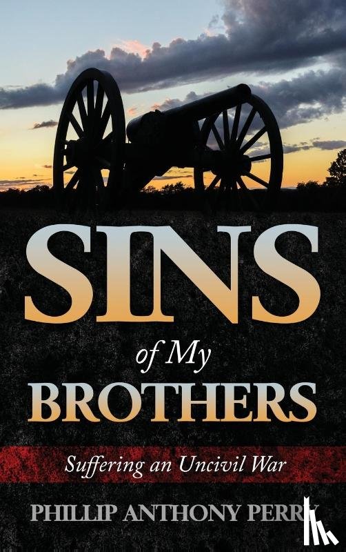 Perry, Phillip Anthony - Sins of My Brothers