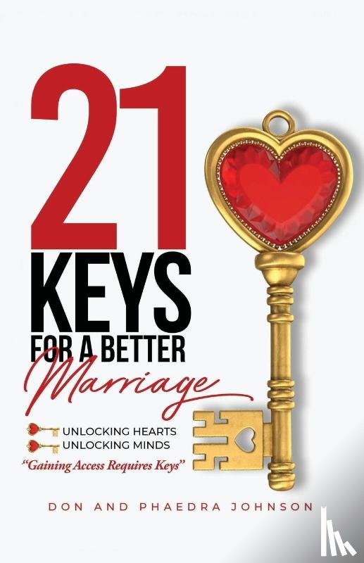 Johnson, Phaedra, Johnson, Don - 21 Keys For A Better Marriage