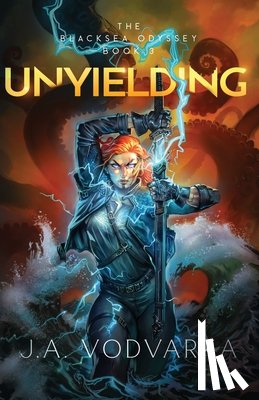 Vodvarka, J. A. - Unyielding