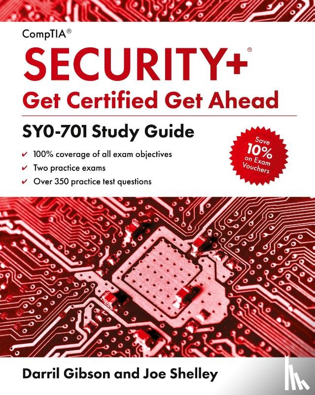 Shelley, Joe, Gibson, Darril - CompTIA Security+ Get Certified Get Ahead