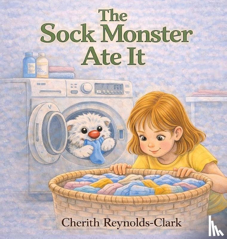 Reynolds-Clark, Cherith - The Sock Monster Ate It