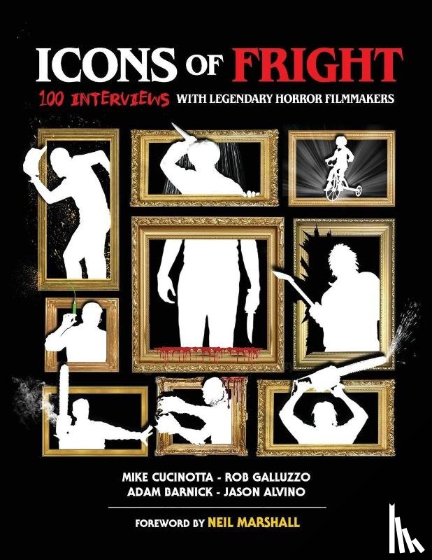 Cucinotta, Mike, Galluzzo, Rob, Alvino, Jason - Icons of Fright
