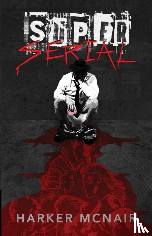 McNair, Harker - Super Serial
