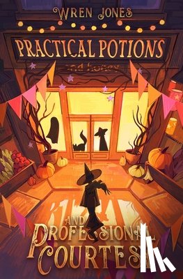Jones, Wren - Practical Potions and Professional Courtesy