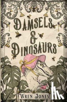 Jones, Wren - Damsels and Dinosaurs