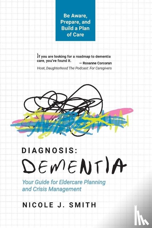 Smith, Nicole J. - Diagnosis Dementia