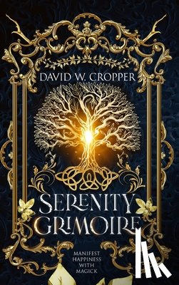 Cropper, David W - Serenity Grimoire