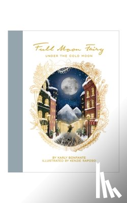 Bonfante, Karly - Full Moon Fairy: Under the Cold Moon