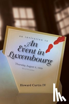 Curtin IV, Howard - An Event in Luxembourg