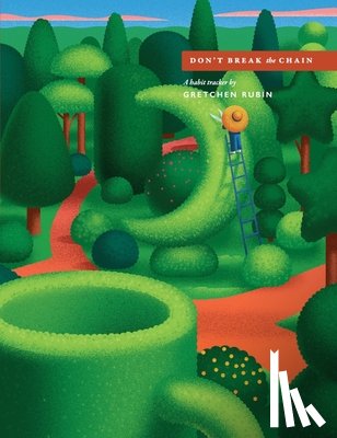 Media, Gretchen Rubin - Don't Break the Chain: A Habit Tracker by Gretchen Rubin
