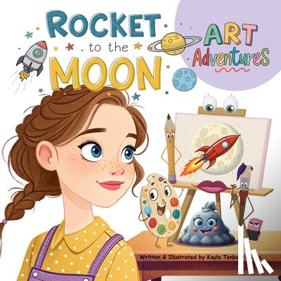 Tenboer-Sipes, Kayla - Rocket to the Moon