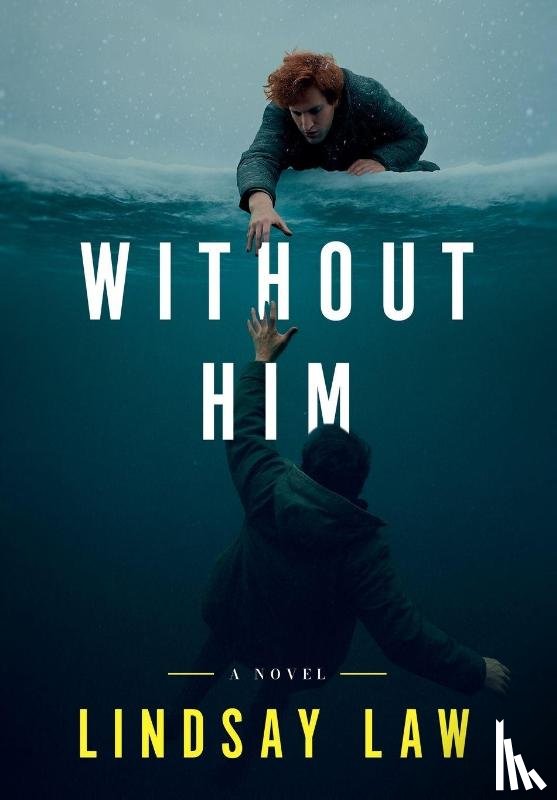 Law, Lindsay - Without Him