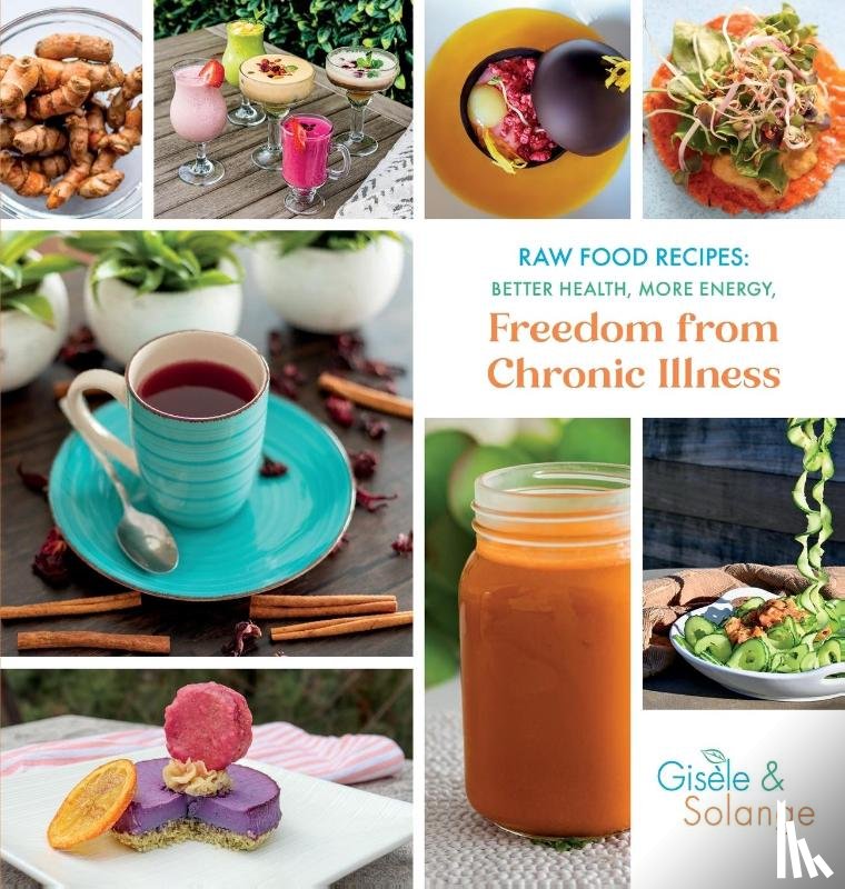 Adechian, Gisèle, Adechian, Solange - RAW FOOD RECIPES