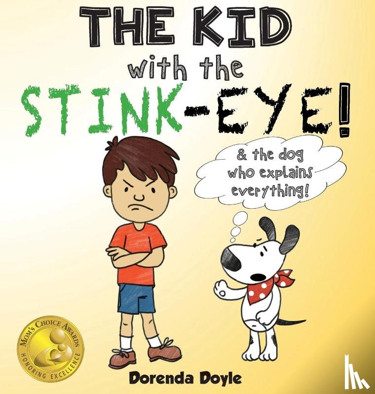 Doyle, Dorenda - THE KID with the STINK-EYE!