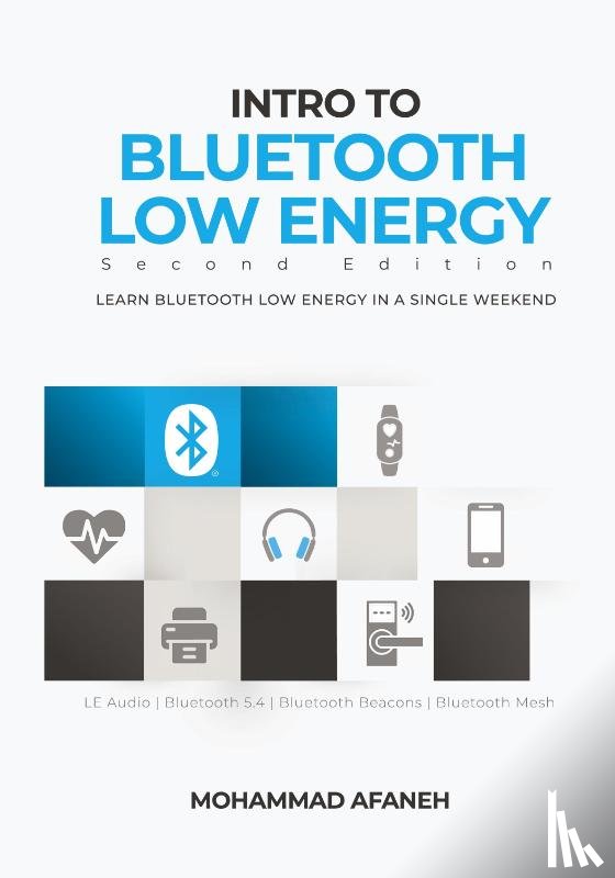 Afaneh, Mohammad - Intro to Bluetooth Low Energy