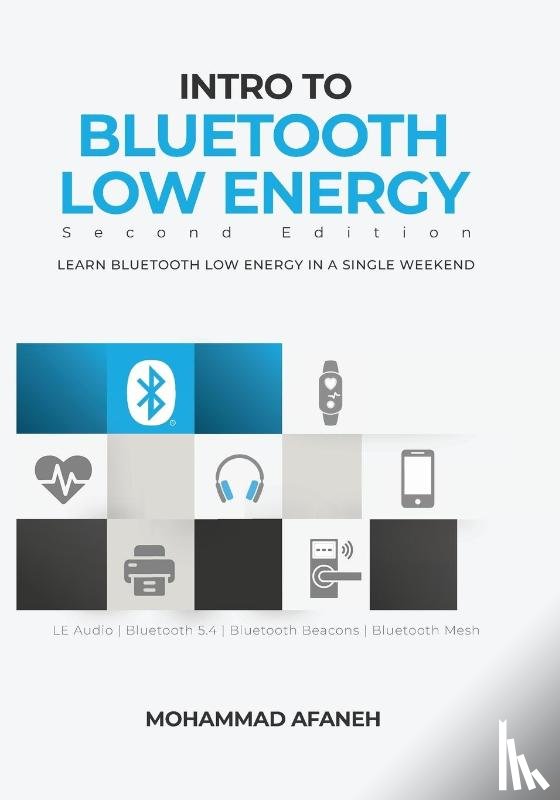 Afaneh, Mohammad - Intro to Bluetooth Low Energy