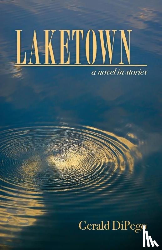 DiPego, Gerald - LAKETOWN