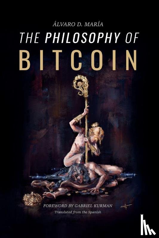 D. María, Álvaro - The Philosophy of Bitcoin