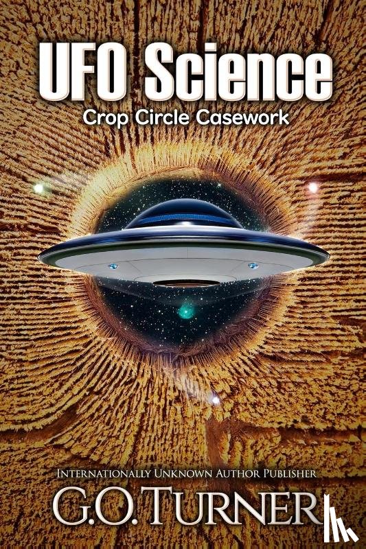 Turner, G. O. - UFO Science