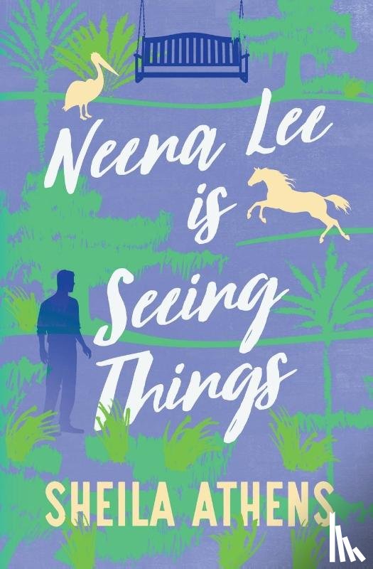 Athens, Sheila - Neena Lee Is Seeing Things