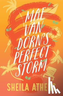 Athens, Sheila - Mae Van Dorn's Perfect Storm