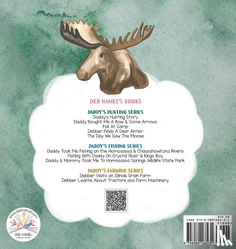 Hamel, Deb - The Day We Saw The Moose