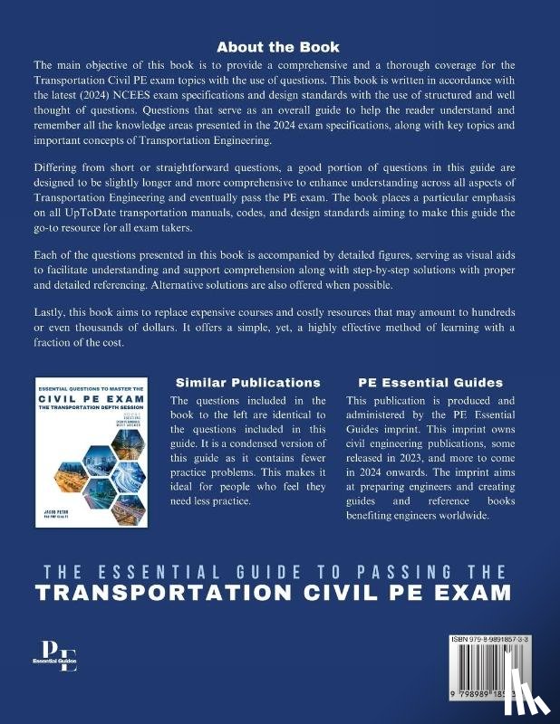 Petro, Jacob - The Essential Guide to Passing The Transportation Civil PE Exam Written in the form of Questions