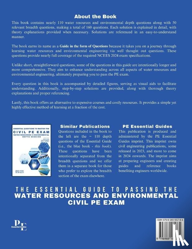 Petro, Jacob - The Essential Guide to Passing the Water Resources and Environmental Civil PE Exam Written in the form of Questions