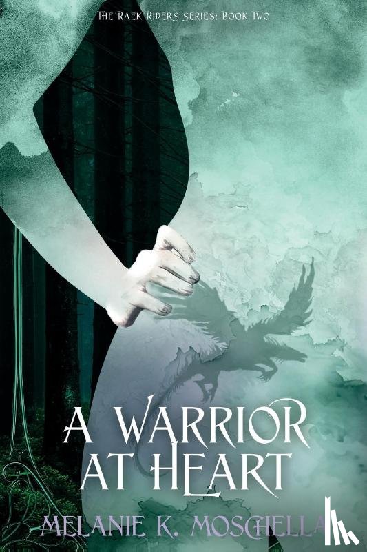 Moschella, Melanie K - A Warrior at Heart