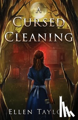 Taylor, Ellen - A Cursed Cleaning