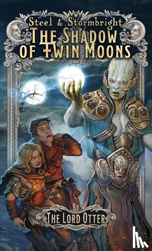 Otter, The Lord - The Shadow of Twin Moons