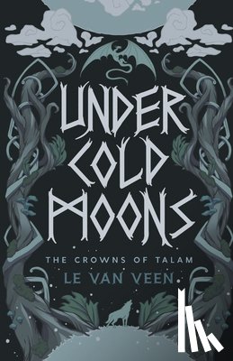 Van Veen, L. E. - Under Cold Moons