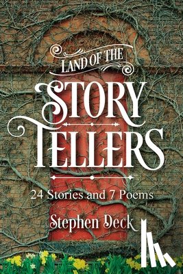 Deck, Stephen - Land of the Story Tellers
