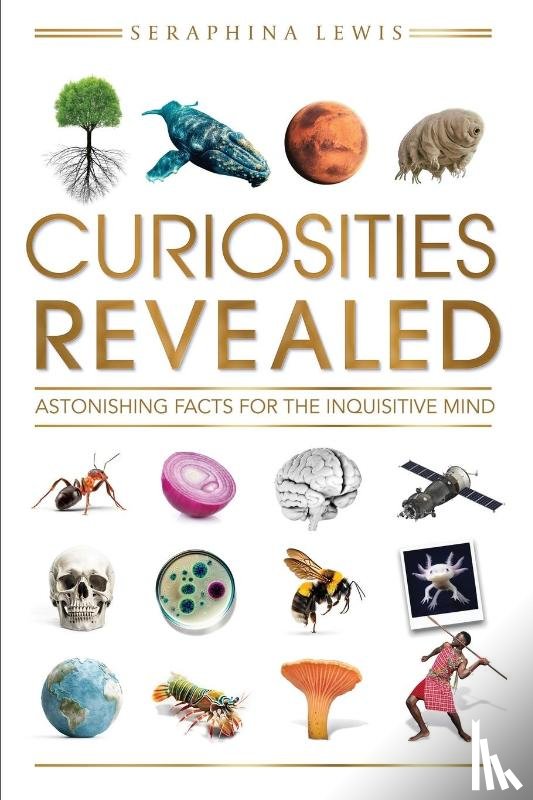 Lewis, Seraphina - Curiosities Revealed