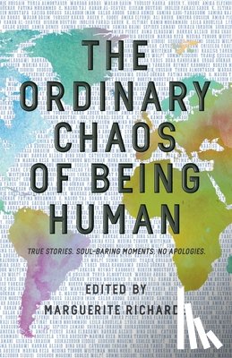  - The Ordinary Chaos of Being Human