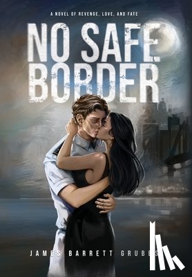 Grubbs, James Barrett - No Safe Border