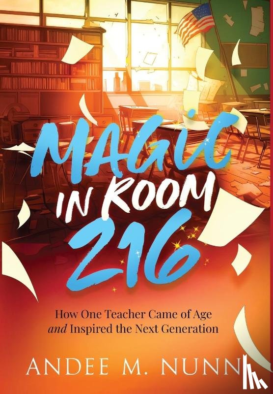 Nunn, Andee M - Nunn, A: Magic in Room 216