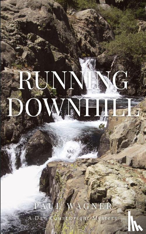 Wagner, Paul - Running Downhill