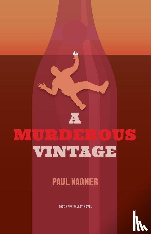 Wagner, Paul - A Murderous Vintage