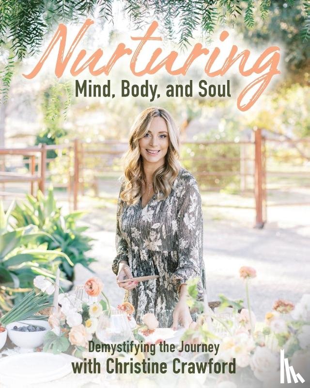 Crawford, Christine - Nurturing Mind, Body, and Soul