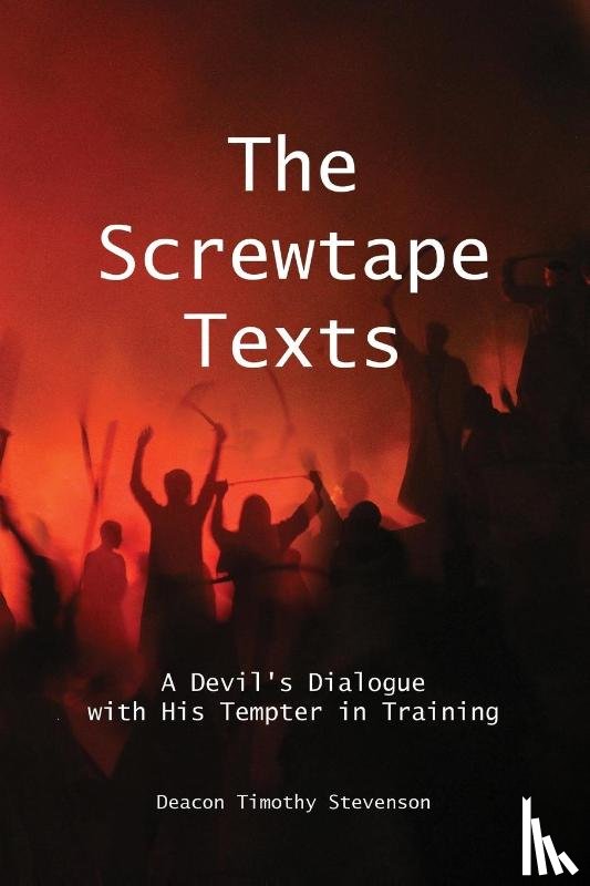 Stevenson, Timothy J - The Screwtape Texts