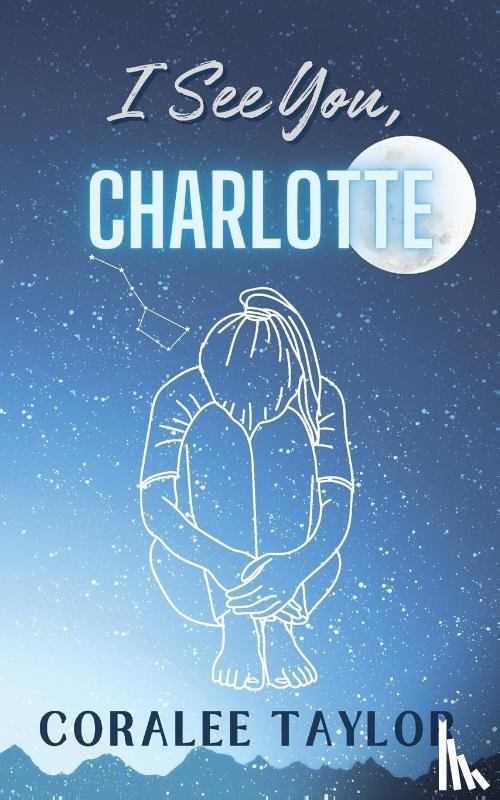 Taylor, Coralee - I See You, Charlotte