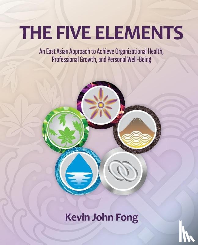 John Fong, Kevin - The Five Elements