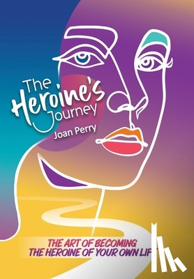 Perry, Joan - Perry, J: Heroine's Journey