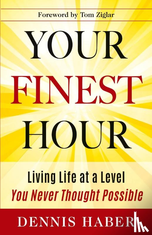 Haber, Dennis - Your Finest Hour