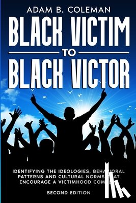 Coleman, Adam B - Black Victim To Black Victor