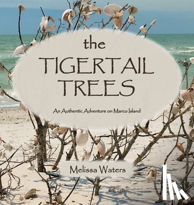 Waters, Melissa - The Tigertail Trees
