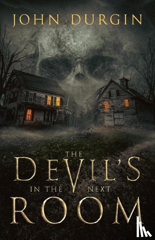 Durgin, John - The Devil's In The Next Room
