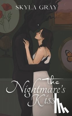 Gray, Skyla - The Nightmare's Kiss