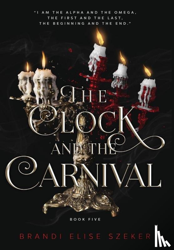 Szeker, Brandi Elise - Szeker, B: Clock and The Carnival